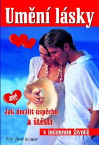 Umn lsky aneb jak doclit spchu a tst v intimnm ivot